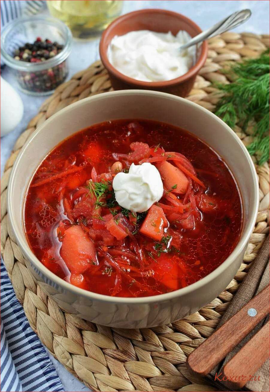 Изысканный и аутентичный рецепт вкуснейшего борща 